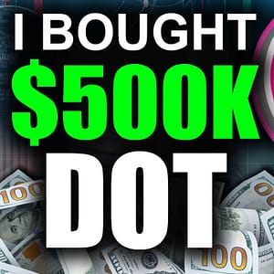 Why I Bought $500k of DOT (Unparalleled PolkaDot Potential)