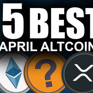5 BEST April Altcoins (Crypto Pick EXPLOSION)