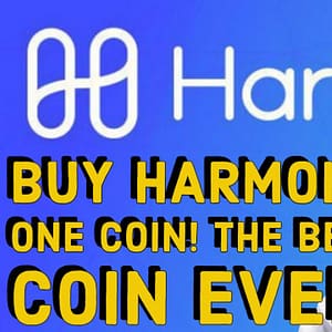 BUY Harmony One Coin!  The BEST Coin Ever!  My PRICE Predictions!