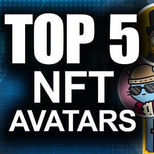Top 5 Rare NFT Avatars (Six Figure NFTs that have HUGE UPSIDE)