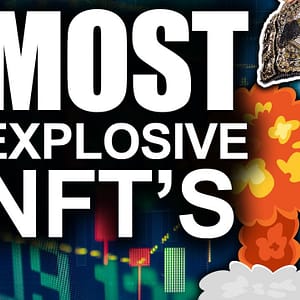 MOST Explosive NFTs in 2021 (Crypto Adoption Coming)