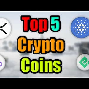 Top 5 Crypto Coins That WILL Go Mainstream by 2025 (XRP or Cardano?)