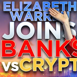 Elizabeth Warren Joins Wells Fargo! 🔥 Crypto Ban Bill Written by Banks