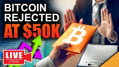 Bitcoin Rejected at $50K (Will It Ever Breakthrough)