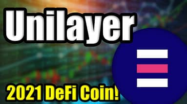 DeFi in Cryptocurrency GROWING BIGGER! | Unilayer Platform Review/Walkthrough