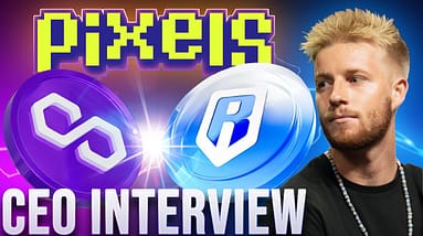 Pixels CEO Interview💎The Importance of NFT Interoperability with Ronin