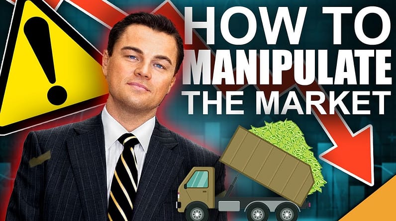 How To Manipulate The Market (Avoid MAJOR Scams and Fraud)