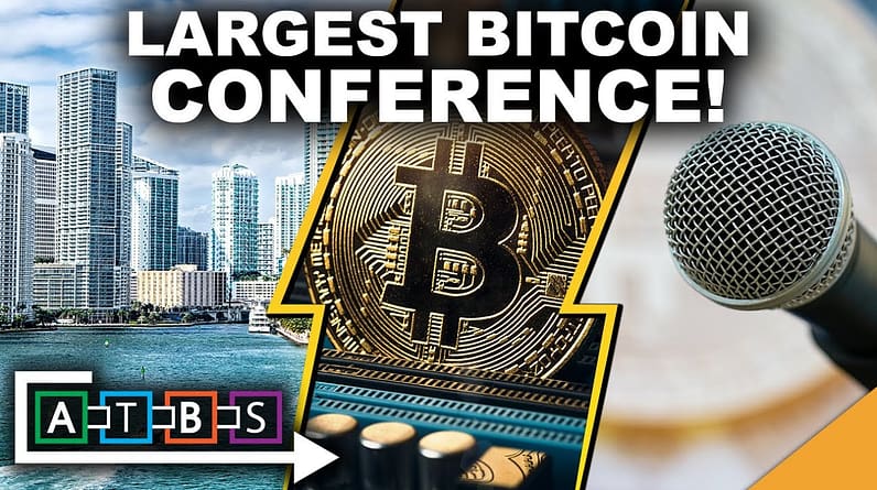 World's Largest Bitcoin Conference Underway! (Elon Sets to Clean Up Twitter)