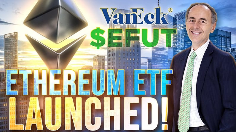 Ethereum ETF Launches!🚨VanEck Predicts $11,000 Ethereum🚀