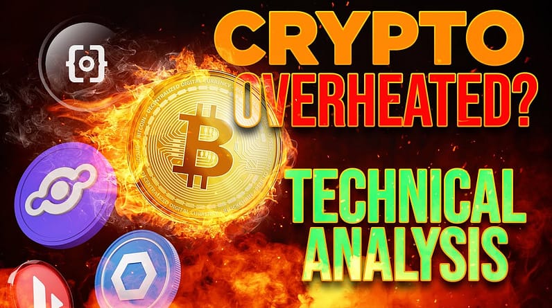 Is Crypto Overheated?🔥Technical Analysis w/ Evan Aldo