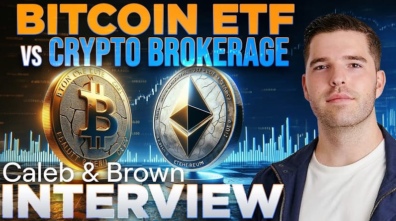 Bitcoin ETF vs Direct Exposure 🟠 Caleb & Brown INTERVIEW